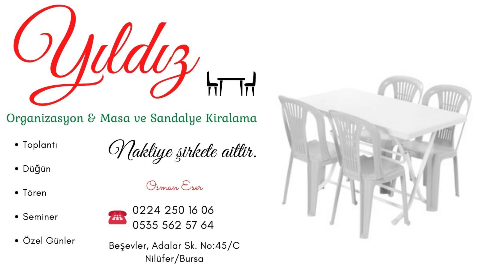 Nilüfer sandalye kiralama 
